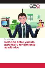 Relación entre vínculo parental y rendimiento académico