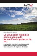 La Educación Religiosa como espacio de formación de gestores de paz