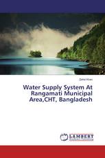 Water Supply System At Rangamati Municipal Area,CHT, Bangladesh
