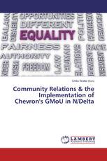 Community Relations & the Implementation of Chevron's GMoU in N/Delta