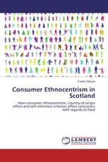 Consumer Ethnocentrism in Scotland