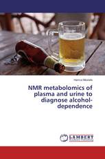 NMR metabolomics of plasma and urine to diagnose alcohol-dependence