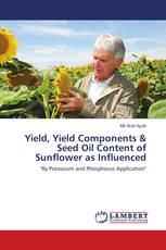 Yield, Yield Components & Seed Oil Content of Sunflower as Influenced