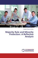 Majority Rule and Minority Protection: A Reflective Analysis