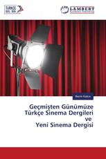 Geçmişten Günümüze Türkçe Sinema Dergileri ve Yeni Sinema Dergisi