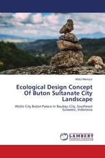 Ecological Design Concept Of Buton Sultanate City Landscape