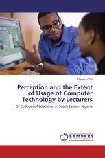 Perception and the Extent of Usage of Computer Technology by Lecturers