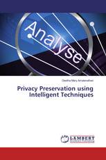Privacy Preservation using Intelligent Techniques