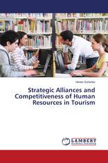 Strategic Alliances and Competitiveness of Human Resources in Tourism