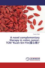A novel complementary therapy in colon cancer- TCM "Kuan-Sin-Yin(寬心飲)"