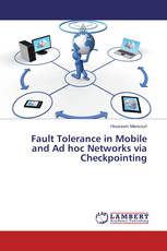 Fault Tolerance in Mobile and Ad hoc Networks via Checkpointing