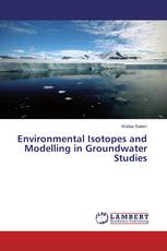 Environmental Isotopes and Modelling in Groundwater Studies