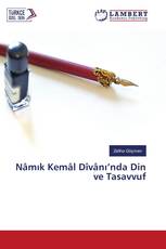 Nâmık Kemâl Dîvânı’nda Din ve Tasavvuf