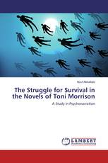 The Struggle for Survival in the Novels of Toni Morrison