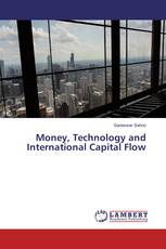 Money, Technology and International Capital Flow