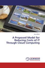 A Proposed Model for Reducing Costs of IT Through Cloud Computing