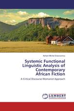 Systemic Functional Linguistic Analysis of Contemporary African Fiction