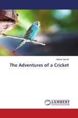 The Adventures of a Cricket