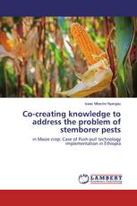 Co-creating knowledge to address the problem of stemborer pests
