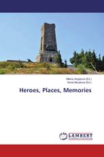 Heroes, Places, Memories
