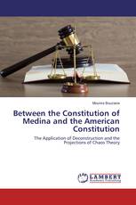 Between the Constitution of Medina and the American Constitution