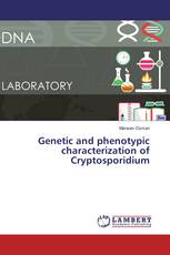 Genetic and phenotypic characterization of Cryptosporidium