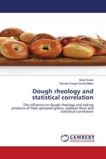 Dough rheology and statistical correlation