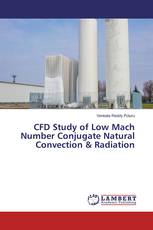 CFD Study of Low Mach Number Conjugate Natural Convection & Radiation