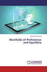 Manifolds of Preferences and Equilibria