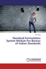 Standard Formulation System Module For Bureau of Indian Standards