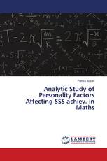 Analytic Study of Personality Factors Affecting SSS achiev. in Maths
