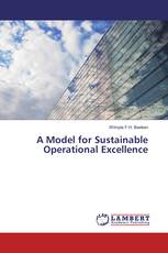 A Model for Sustainable Operational Excellence
