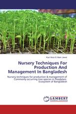 Nursery Techniques For Production And Management In Bangladesh
