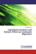 Leptadenia hastata Leaf Extract: Effect on Leukocyte Migration