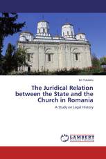 The Juridical Relation between the State and the Church in Romania