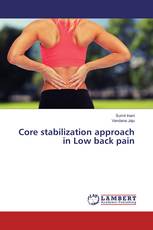 Core stabilization approach in Low back pain
