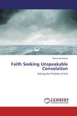 Faith Seeking Unspeakable Consolation