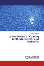 Latest Review of Coating Methods, Defects and Remedies