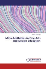 Meta-Aesthetics in Fine Arts and Design Education