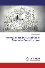 Thermal Mass In Sustainable Concrete Construction