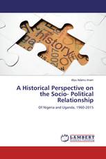 A Historical Perspective on the Socio- Political Relationship