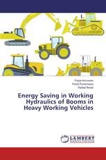 Energy Saving in Working Hydraulics of Booms in Heavy Working Vehicles