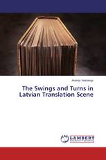 The Swings and Turns in Latvian Translation Scene