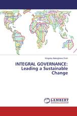INTEGRAL GOVERNANCE: Leading a Sustainable Change