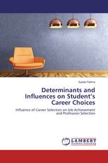 Determinants and Influences on Student’s Career Choices