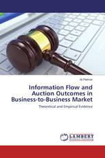 Information Flow and Auction Outcomes in Business-to-Business Market