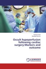 Occult hypoperfusion following cardiac surgery:Markers and outcome