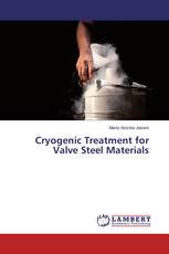 Cryogenic Treatment for Valve Steel Materials