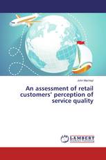 An assessment of retail customers’ perception of service quality