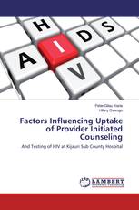 Factors Influencing Uptake of Provider Initiated Counseling